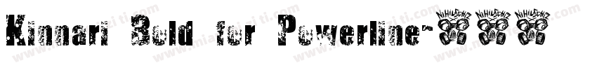 Kinnari Bold for Powerline字体转换